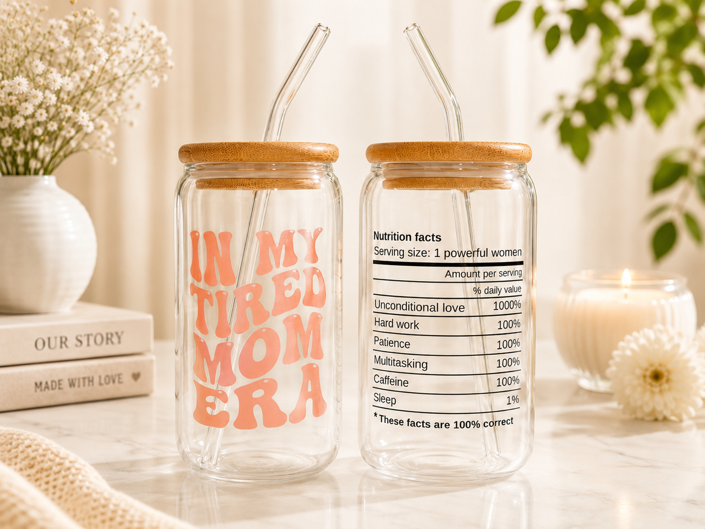 Tired mom glass can