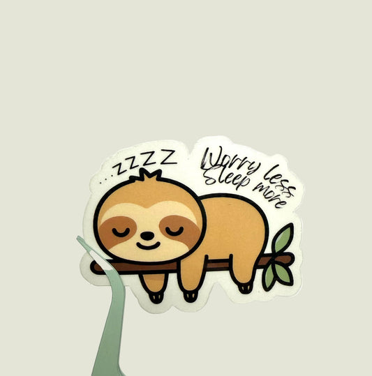 Worry less sleep more sticker