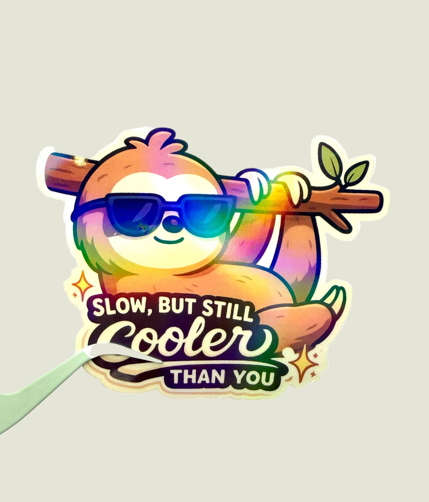 Cooler than you holographic sticker