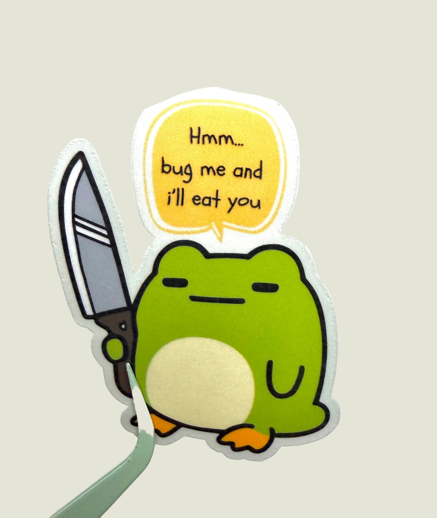 Bug me and I’ll eat you sticker