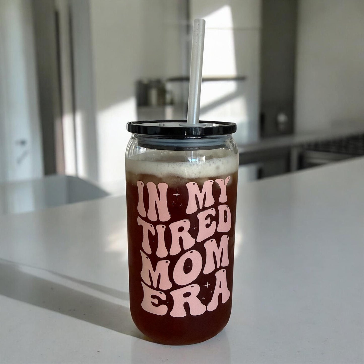 Tired mom glass can