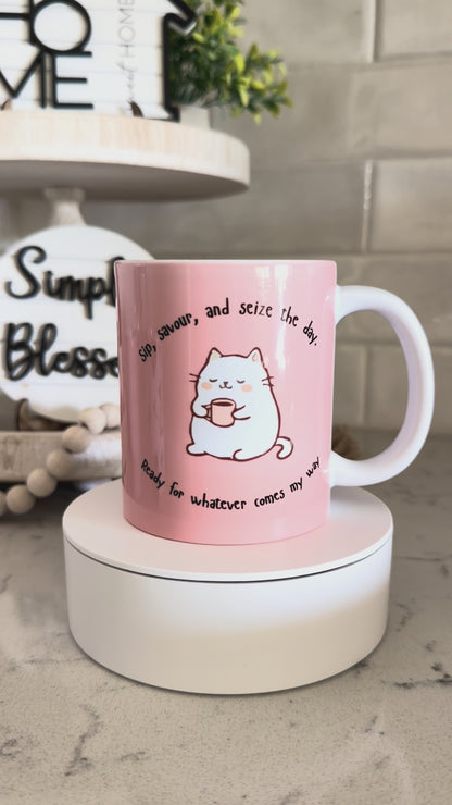 Sip, savor, and seize the day mug